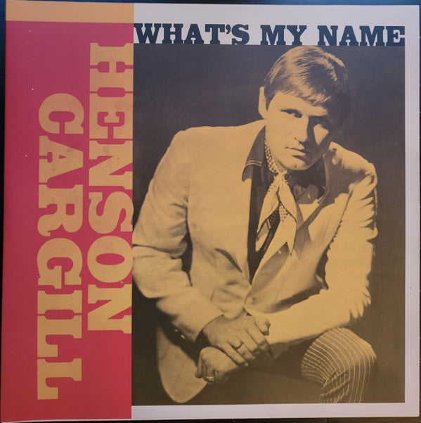 CARGILL, HENSON - WHAT'S MY NAME : 1967-1970 - LP