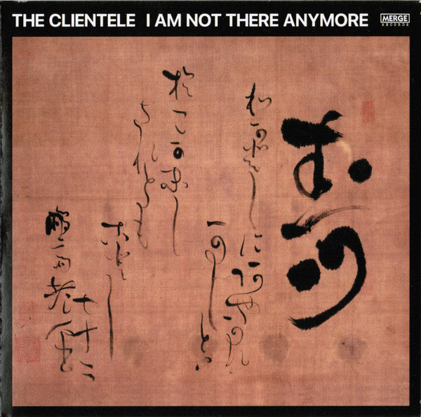 CLIENTELE - I AM NOT THERE ANYMORE - CD