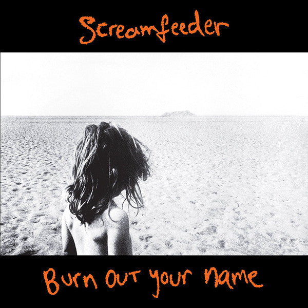 SCREAMFEEDER - BURN OUT YOUR NAME: YELLOW VINYL - LP