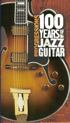 VARIOUS - PROGRESSIONS : 100 YEARS OF JAZZ GUITAR - CD