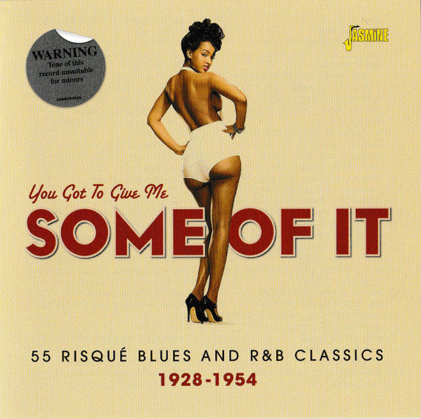 VARIOUS - YOU GOT TO GIVE ME SOME OF IT (55 RISQUE - CD