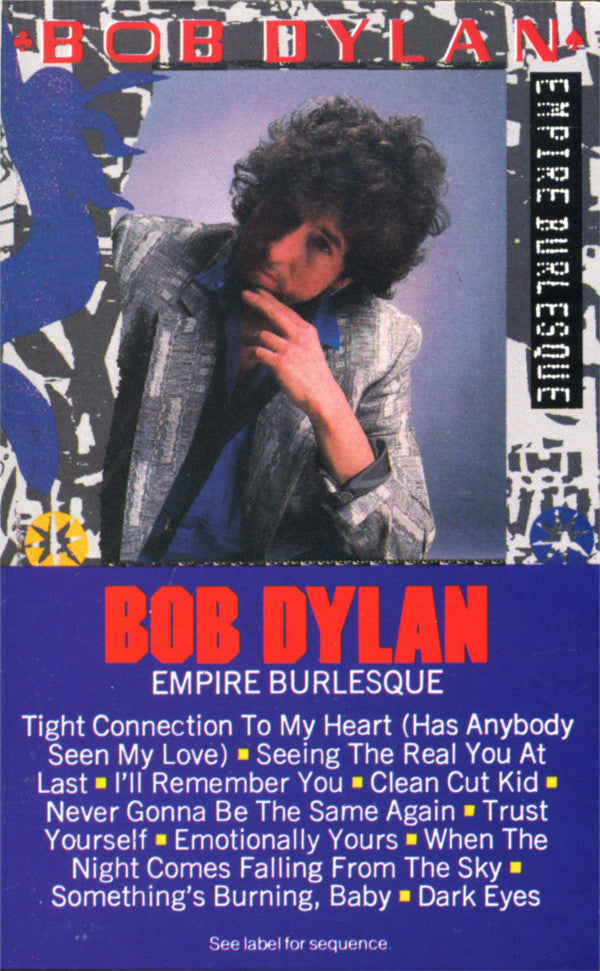 DYLAN, BOB - EMPIRE BURLESQUE (CASSETTE) - CS