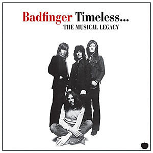 BADFINGER - TIMELESS : MUSICAL LEGACY OF BADFINGER - CD