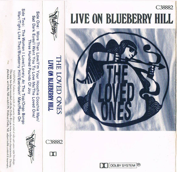 LOVED ONES - LIVE ON BLUEBERRY HILL (CASSETTE) - CS