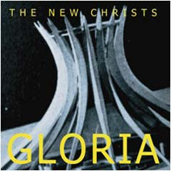 NEW CHRISTS - GLORIA - CD