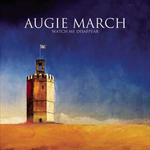 AUGIE MARCH - WATCH ME DISAPPEAR - CD