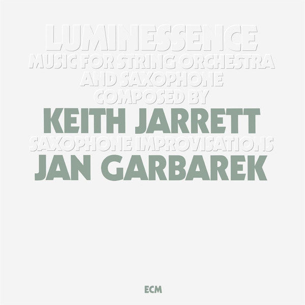 JARRETT, KEITH / JAN GARBAREK - LUMINESSENCE : ECM AUDIOPHILE - LP
