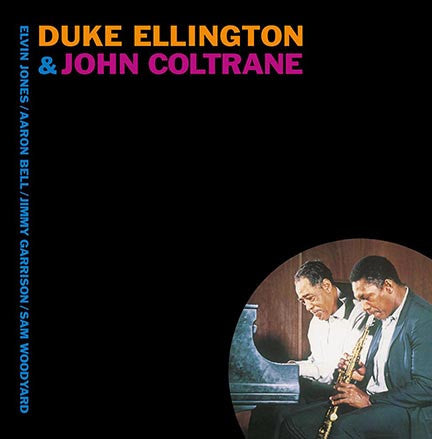 ELLINGTON, DUKE & JOHN COLTRANE - ELLINGTON & COLTRANE : 180 GRAM VINYL - LP