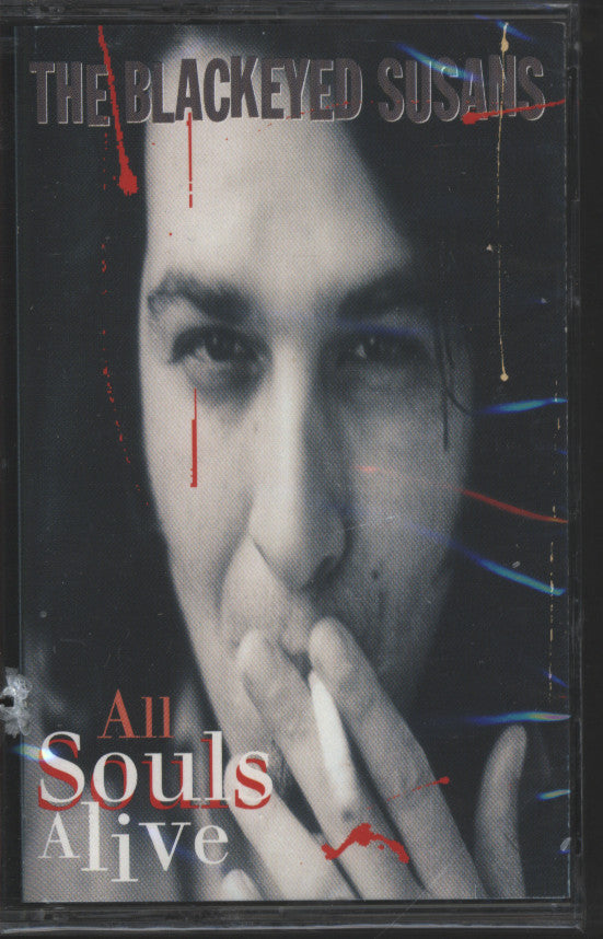 BLACKEYED SUSANS - ALL SOULS ALIVE (CASSETTE) - CS