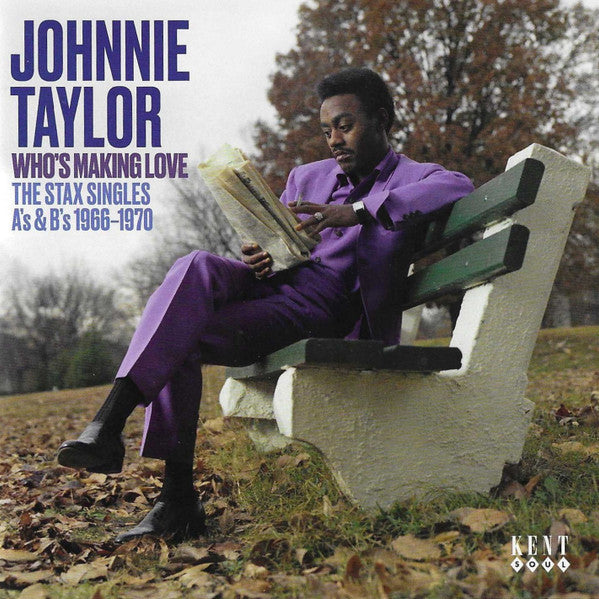 TAYLOR, JOHNNIE - WHO'S MAKING LOVE : 1966 - 1970 - CD