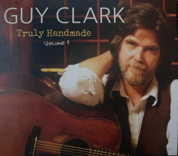 CLARK, GUY - TRULY HANDMADE VOLUME 1 - CD