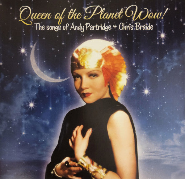 PARTRIDGE. ANDY / CHRIS BRAIDE - QUEEN OF THE PLANET WOW! 10" EP - 10