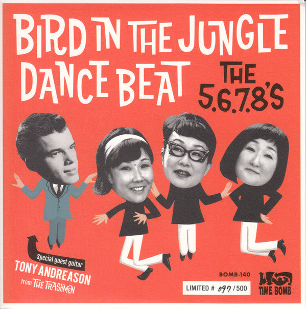 5.6.7.8'S - BIRD DANCE BEAT / BIRD IN THE JUNGLE - 7