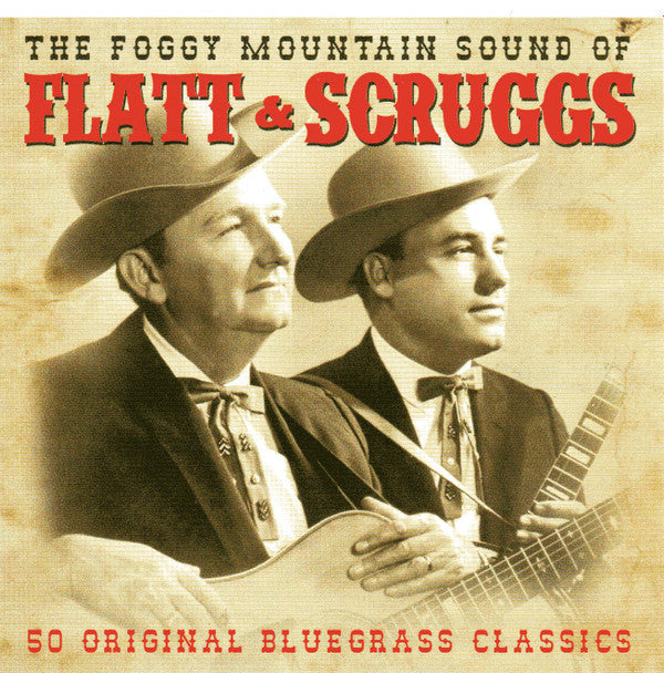 FLATT & SCRUGGS - FOGGY MOUNTAIN SOUND OF : 2CD SET - CD
