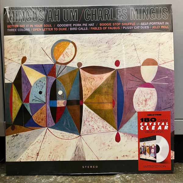 MINGUS, CHARLES - MINGUS AH UM : CRYSTAL CLEAR VINYL - LP
