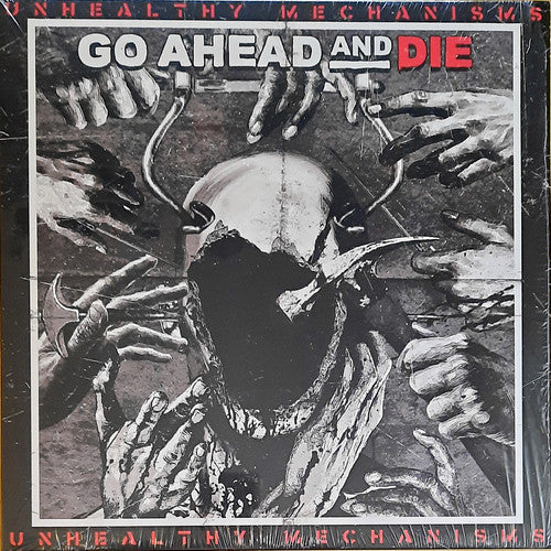 GO AHEAD AND DIE - UNHEALTHY MECHANISMS : SPLATTER VINYL - LP