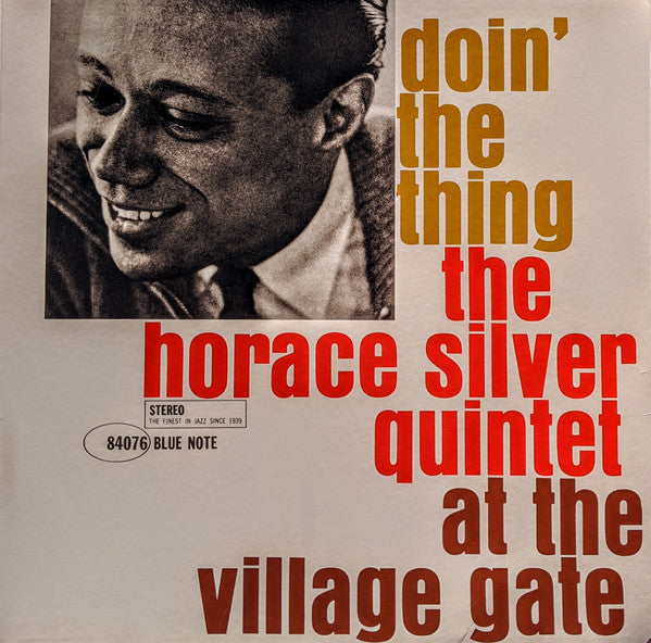 SILVER, HORACE - DOIN' THE THING : AT THE VILLAGE GATE - LP