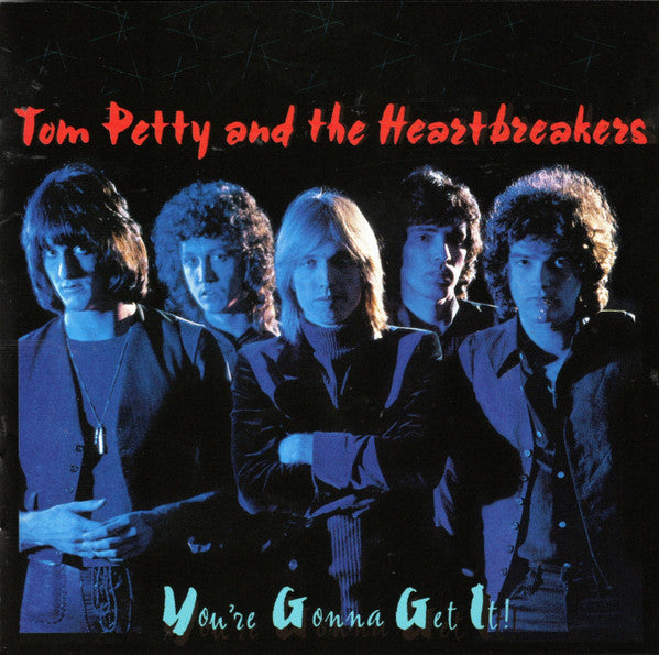 PETTY, TOM & THE HEARTBREAKERS - YOU'RE GONNA GET IT! : 2025 REISSUE - CD