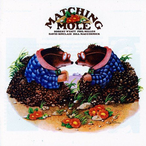 MATCHING MOLE - MATCHING MOLE : WHITE VINYL - LP