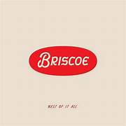BRISCOE - WEST OF IT ALL - CD