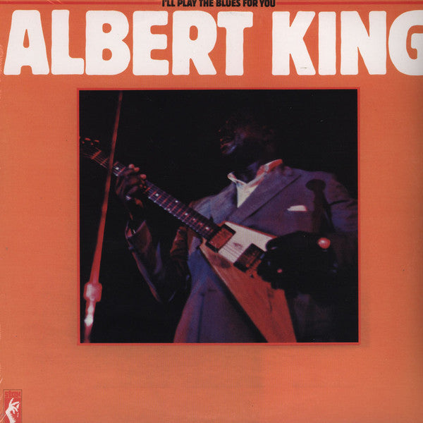 KING, ALBERT - I'LL PLAY THE BLUES FOR YOU - LP