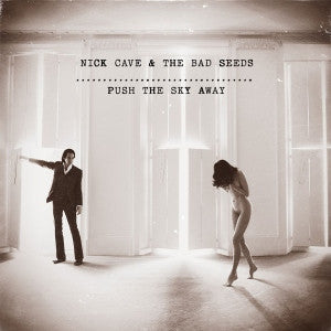 CAVE, NICK & THE BAD SEEDS - PUSH THE SKY AWAY - LP