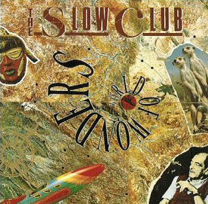 SLOW CLUB - WORLD OF WONDERS - CD