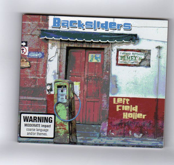 BACKSLIDERS - LEFT FIELD HOLLER - CD