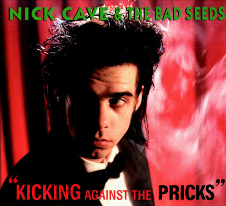 CAVE, NICK & THE BAD SEEDS - KICKING AGAINST THE PRICKS : CD + DVD - CD