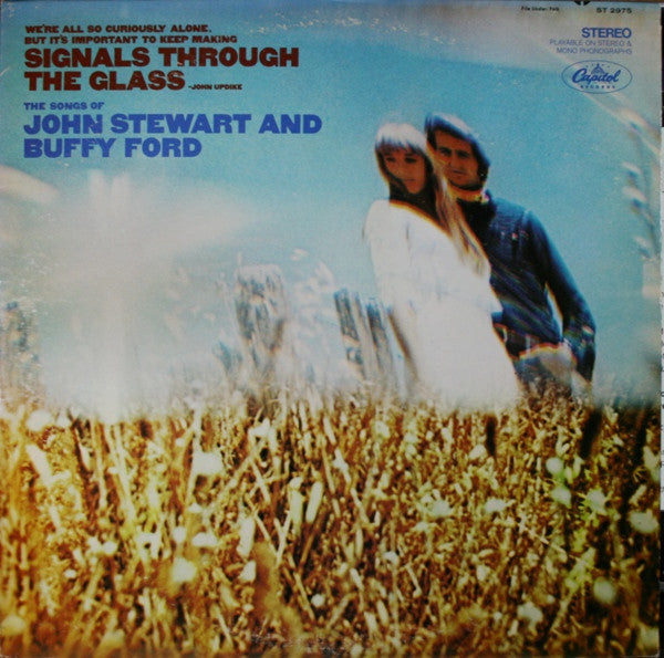 STEWART, JOHN / FORD, BUFFY - SIGNAL THROUGH THE GLASS (US PRESS) - LP