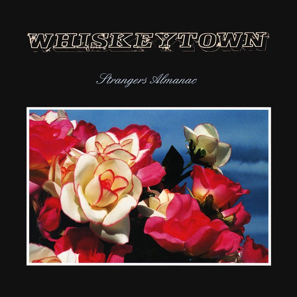 WHISKEYTOWN - STRANGERS ALMANAC : 2LP EXPANDED EDITION - LP