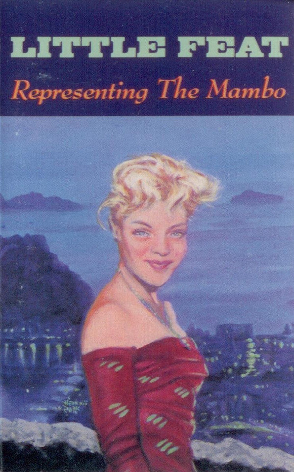 LITTLE FEAT - REPRESENTING THE MAMBO (CASSETTE) - CS