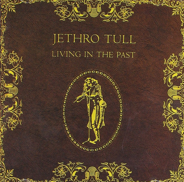 JETHRO TULL - LIVING IN THE PAST - CD