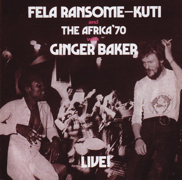KUTI, FELA - LIVE! : WITH GINGER BAKER - CD