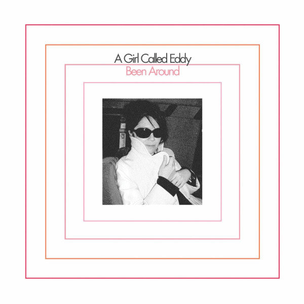 GIRL CALLED EDDY - BEEN AROUND - LP