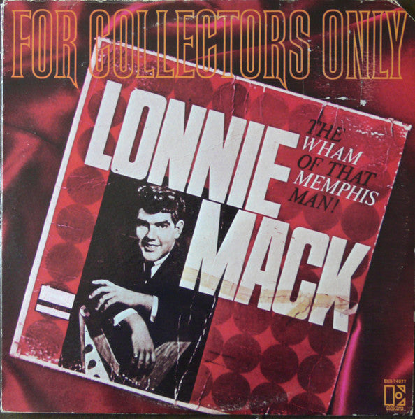 MACK, LONNIE - WHAM OF THAT MEMPHIS MAN! (UK REPRESS) - LP