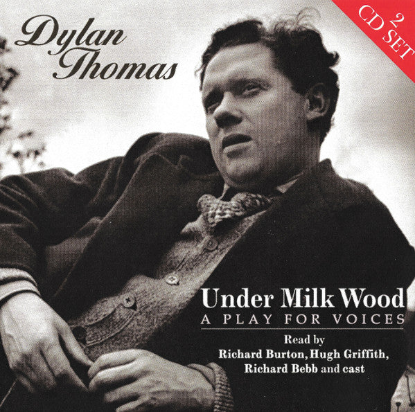 THOMAS, DYLAN - UNDER MILK WOOD : 2CD SET - CD