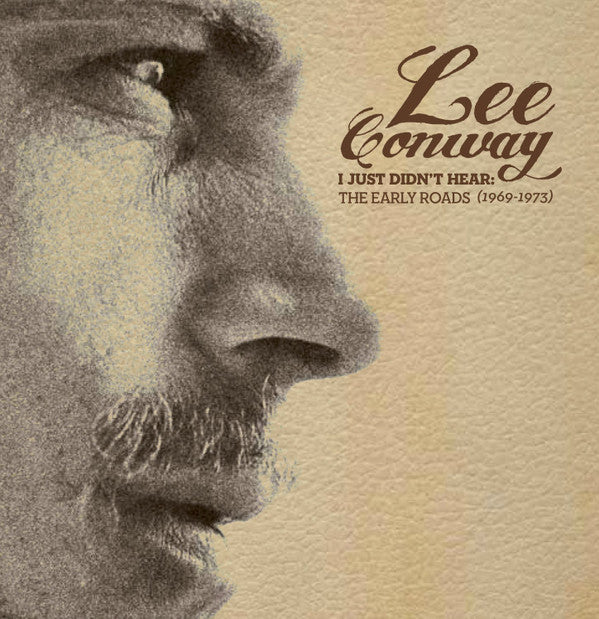 CONWAY, LEE - I JUST DIDN'T HEAR : EARLY ROADS 1969-73 - CD