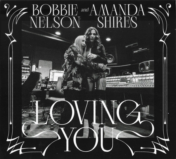 NELSON, BOBBIE & AMANDA SHIRES - LOVING YOU - CD