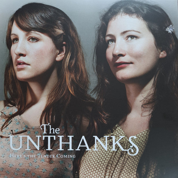 UNTHANKS - HERE'S THE TENDER COMING: 2LP SET - LP