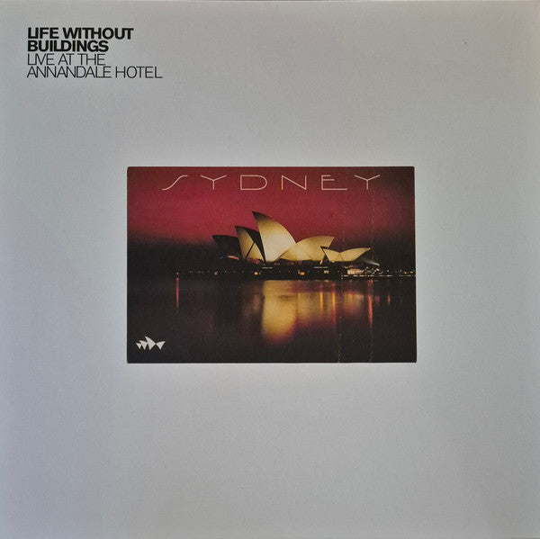 LIFE WITHOUT BUILDINGS - LIVE AT THE ANNANDALE HOTEL : RED VINYL - LP