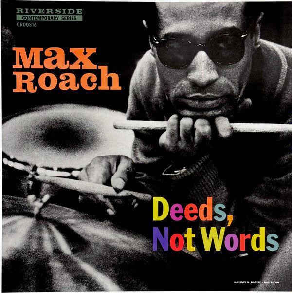 ROACH, MAX - DEEDS, NOT WORDS (MONO): 180 GRAM - LP