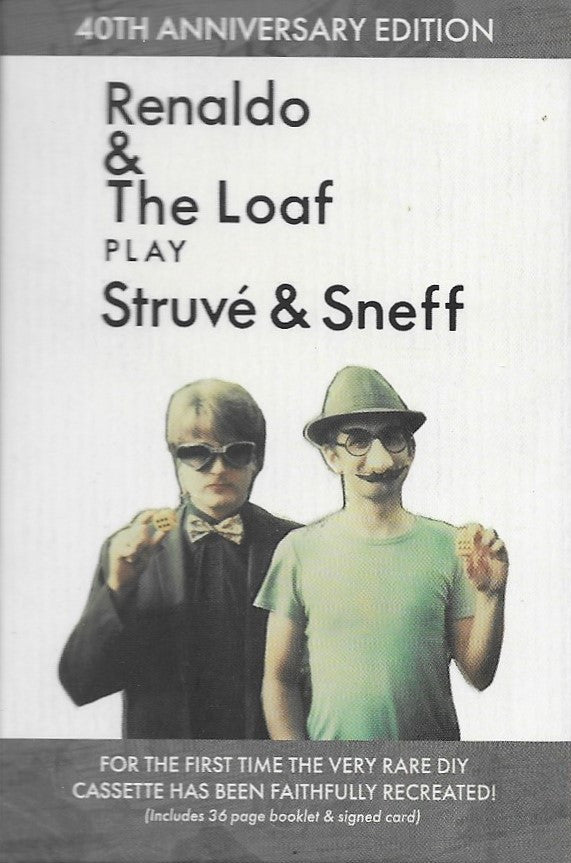 RENALDO & LOAF - PLAY STRUVE & SNEFF: 40TH ANNIVERSARY - CS