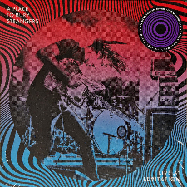 PLACE TO BURY STRANGERS - LIVE AT LEVITATION LABEL: COLOURED VINYL - LP