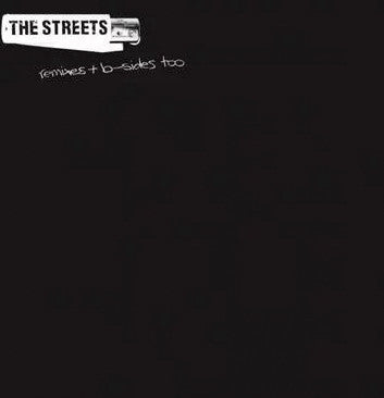 STREETS - REMIXES & B-SIDES TOO : 2LP SET - LP