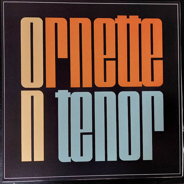 COLEMAN, ORNETTE - ORNETTE ON TENOR - LP