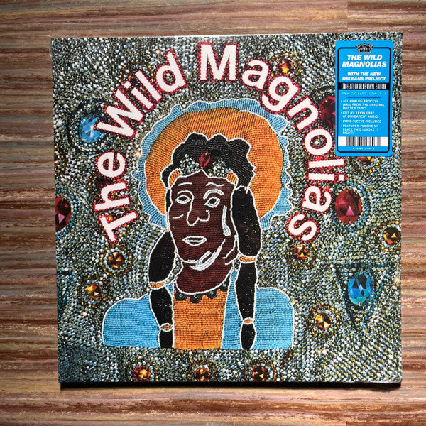 WILD MAGNOLIAS - WILD MAGNOLIAS: BLUE VINYL - LP
