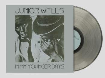 WELLS, JUNIOR - IN MY YOUNGER DAYS: NATURAL OPAQUE VINYL - LP