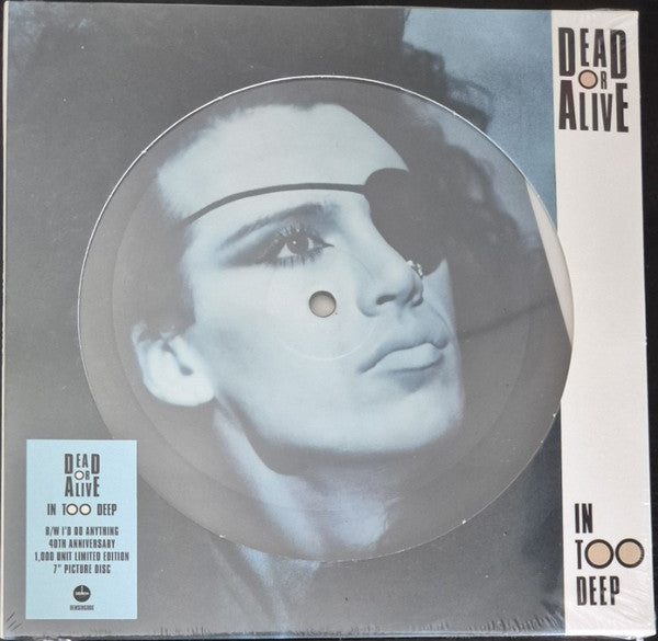DEAD OR ALIVE - IN TOO DEEP : PICTURE DISC (2025) - 7
