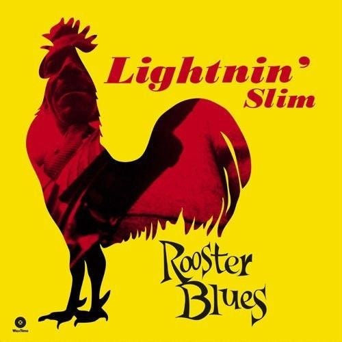 LIGHTNIN' SLIM - ROOSTER BLUES + 6 : 180 GRAM VINYL - LP